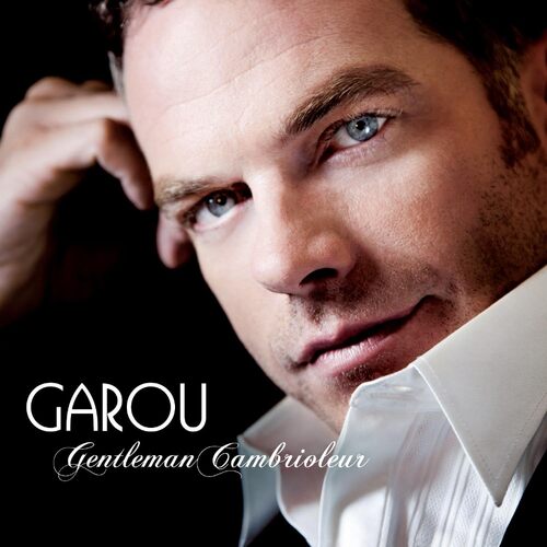 Gentleman Cambrioleur - GAROU CD