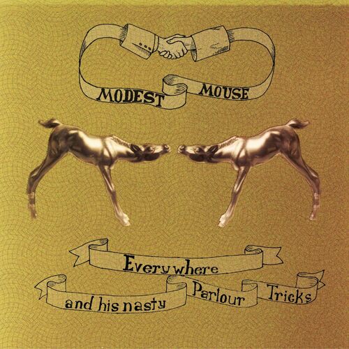 Everywhere &amp; His Nasty Parlour Tricks - MODEST MOUSE CD