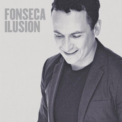 Ilusion - FONSECA CD