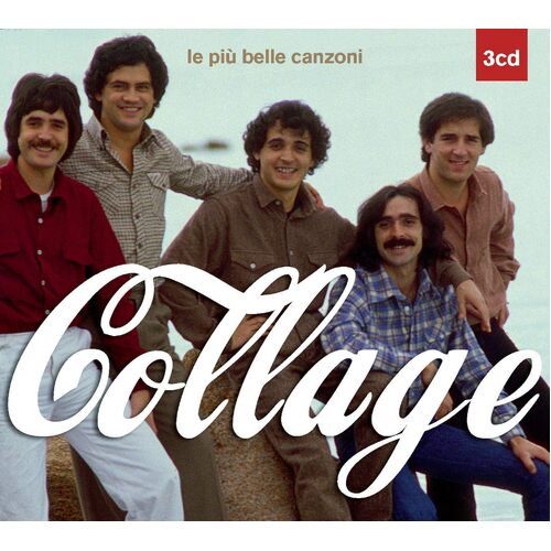 Collage: Le Piu Belle Canzoni - Collage CD