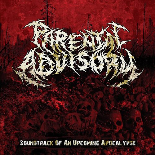 Soundtrack Of An Upcoming Apocalypse -Parental Advisory CD