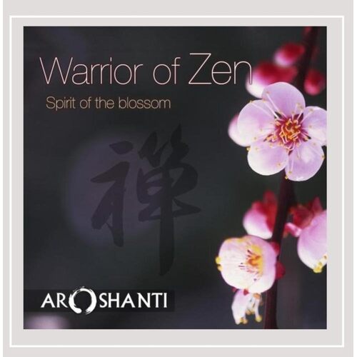 Warrior of Zen - Aroshanti CD