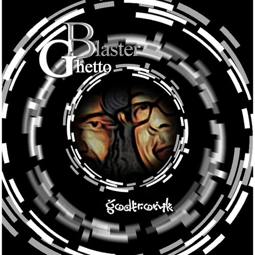 Ghetto Blaster - Godtronik CD