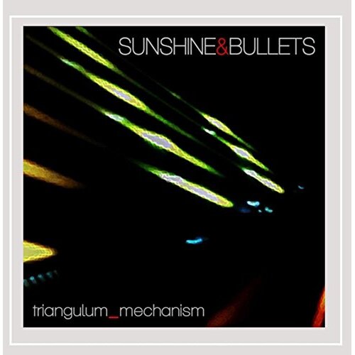Triangulum Mechanism -Sunshine &amp; Bullets CD