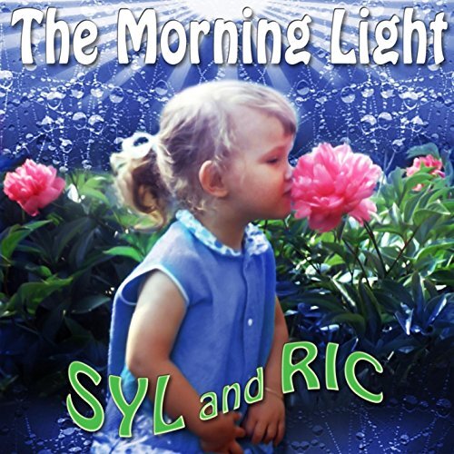 Morning Light -Syl &amp; Ric CD