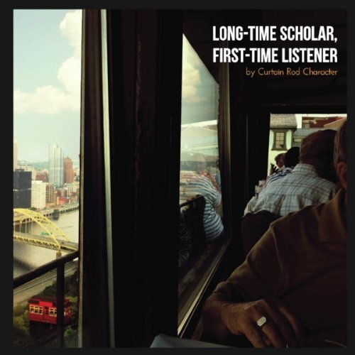 Long-Time Scholar First-Time Listener -Curtain Rod Character CD
