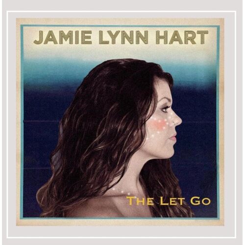 Let Go - Jamie Lynn Hart CD