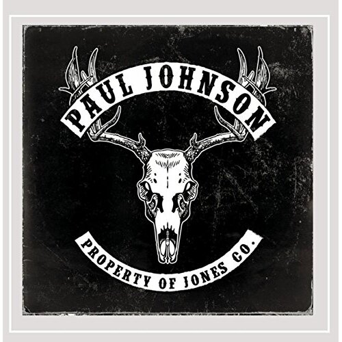 Property Of Jones Co. -Paul Johnson CD