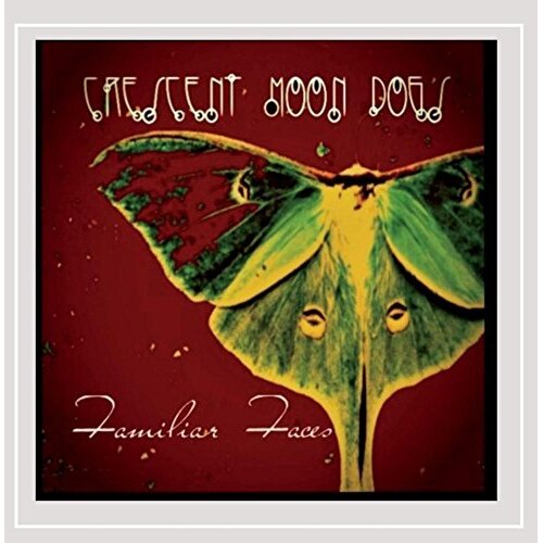 Familiar Faces -Crescent Moon Dogs CD
