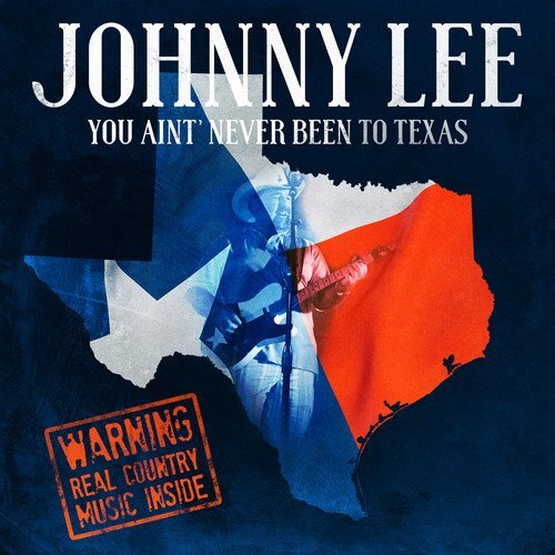 You Ain&#39;T Never Been To Texas -Johnny Lee CD