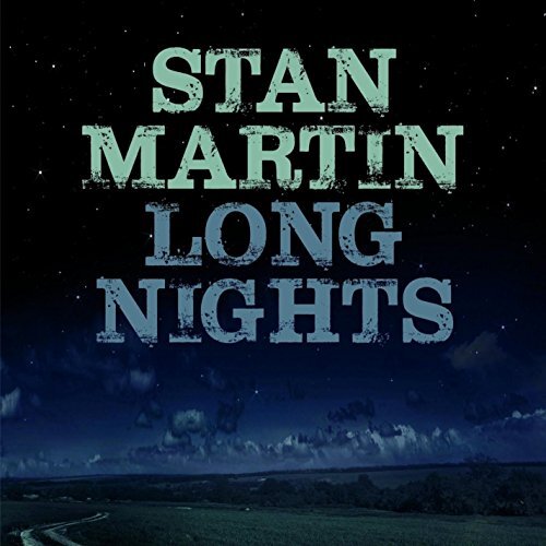 Long Nights -Stan Martin CD