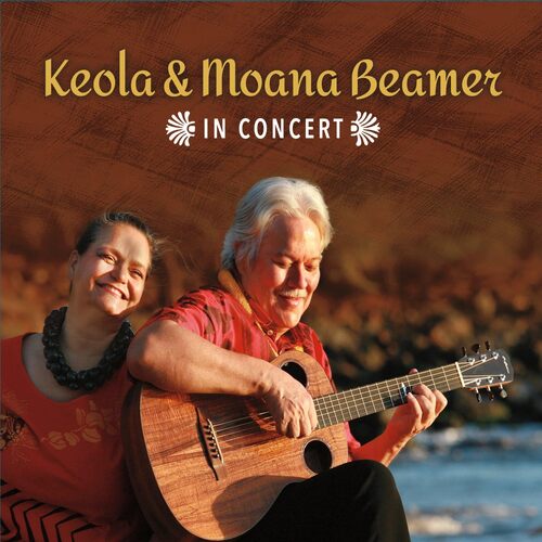Keola &amp; Moana Beamer in Concert - Keola Beamer, Moana Beamer, CD