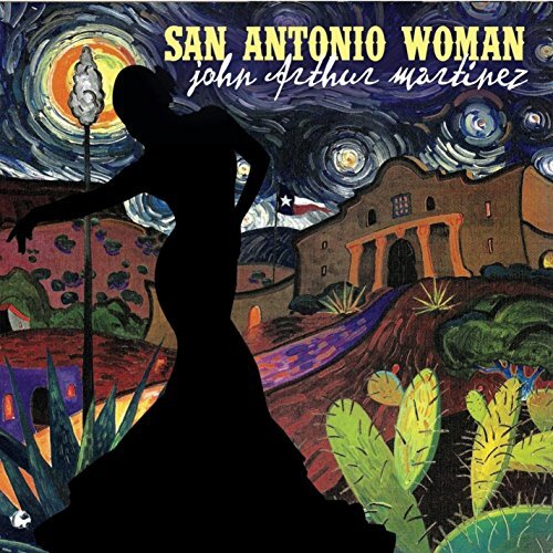 San Antonio Women -John Arthur Martinez CD