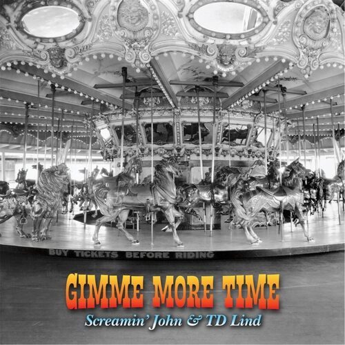 Gimme More Time - Screaming John CD