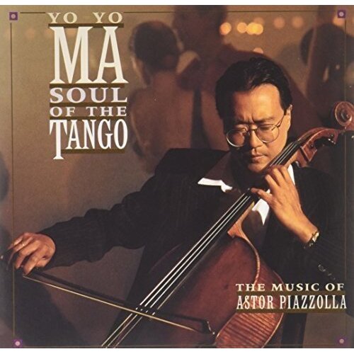 Soul Of The Tango -Ma, Yoyo CD