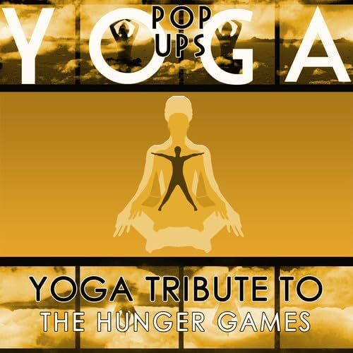 Yoga Tribute to the Hunger Games - Yoga Pop Ups CD