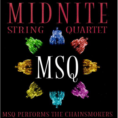 Midnight String Quartet Performs The Chainsmokers -Msq CD