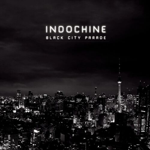 Black City Parade - Indochine CD