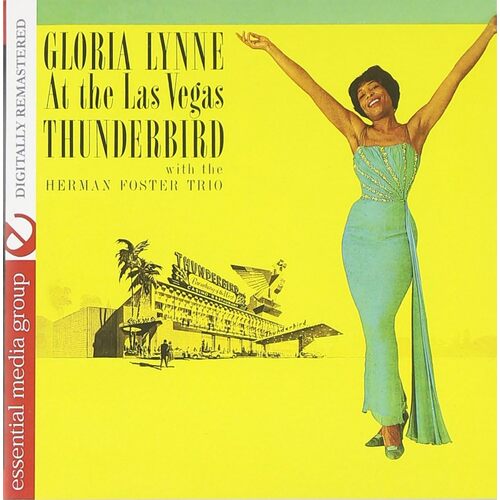 At The Las Vegas Thunderbird - Gloria The Herman Foster Trio Lynne CD
