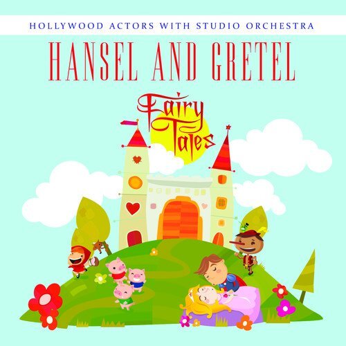 Hansel &amp; Gretel -Hollywood Actors With Studio Orchestra CD