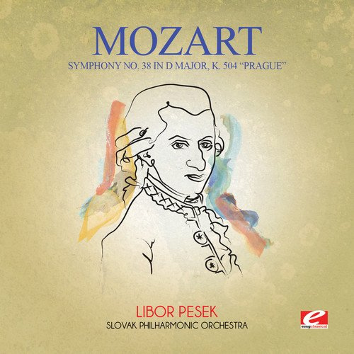 Symphony No. 38 in D ­Major, K. 504 \&quot;Prague\&quot; ­(Remastered) - Wolfgang Amadeus Mozart CD