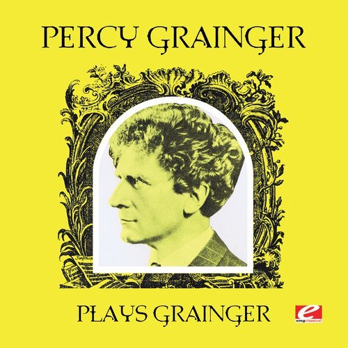 Percy Grainger Plays Grainger -Percy Grainger CD