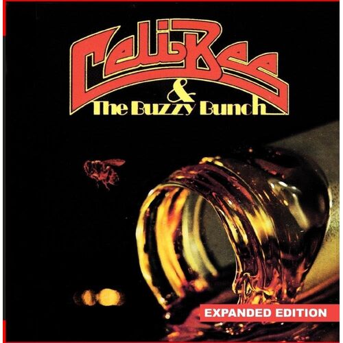 Celi Bee &amp; Buzzy Bunch (Expanded Edition) - Celi Bee &amp; Buzzy Bunch CD
