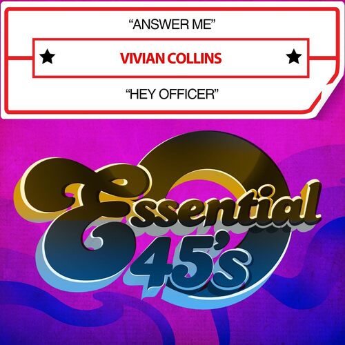 Answer Me / Hey Officer - Vivian Collins CD