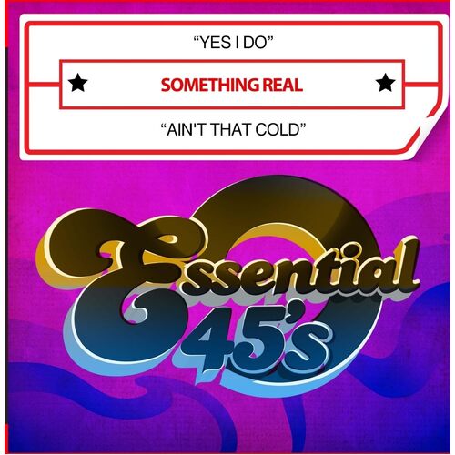 Something Real Yes I Do - Something Real CD