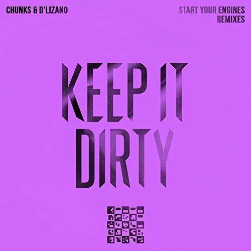 Start Your Engines - Remixes -Chunks &amp; D&#39;Lizano CD