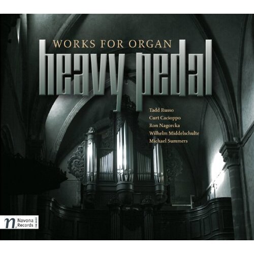 Heavy Pedal Works For Organ Enhanced Cd -Russ Cacioppo Nagorcka Midd CD