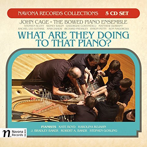 What Are They Doing To That Piano -Bailin / Baker / Cage / Boyd / Gosling CD