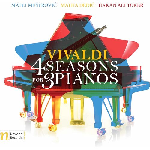 Antonio Vivaldi 4 Seasons For 3 Pianos - MATEJ MESTROVIC MATIJA DEDIC HAKAN ALI TOKER CD