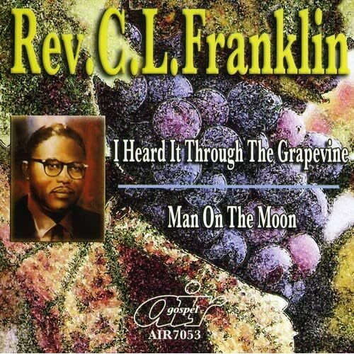 I Heard It Through The Grapevinema - Rev. C.L. Franklin CD