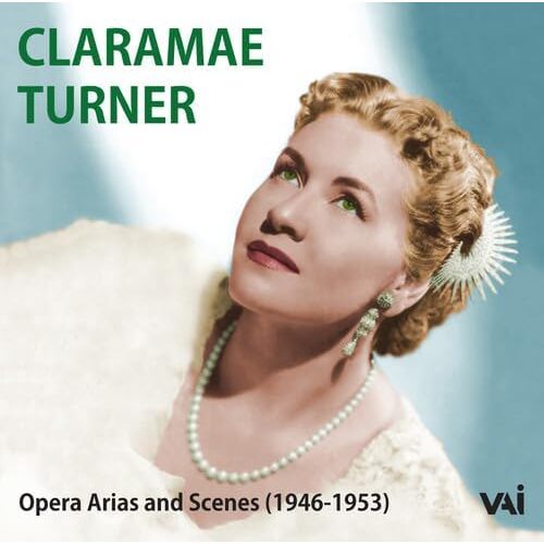 Opera Arias &amp; Scenes (1946-1953) - Claramae Turner CD