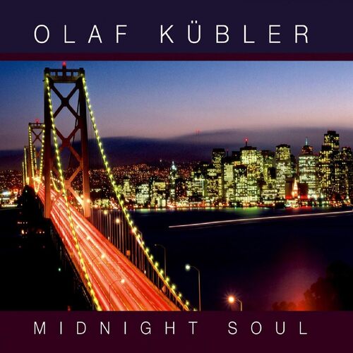 Midnight Soul - Olaf Kuebler CD