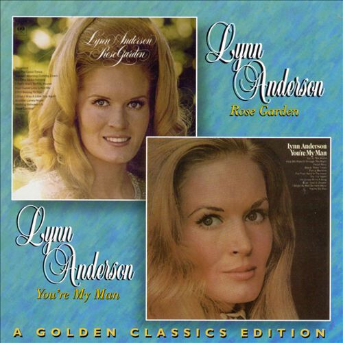 Rose Garden Youre My Man A Golden Classics Edition - Lynn Anderson CD