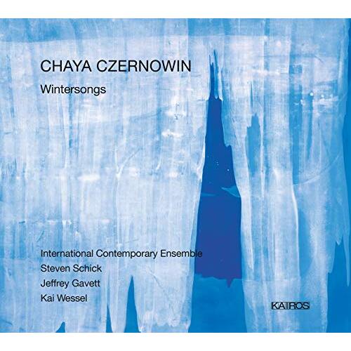 Czernowin: Winter Songs -International Contermporary Ensemble; Jeffrey Gavett; CD