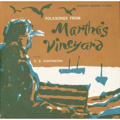 Folksongs from Marthas Vineyard - Gale Huntington CD