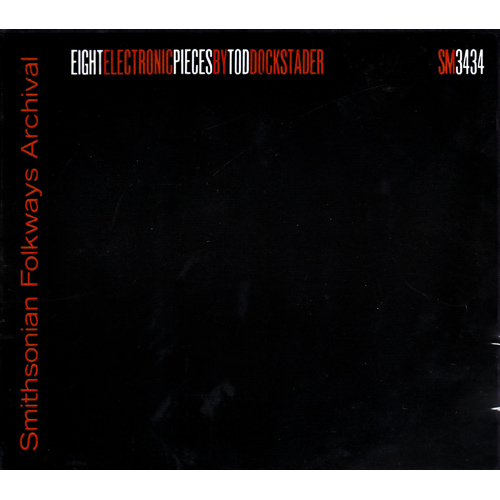 Eight Electronic Pieces -Tod Dockstader CD