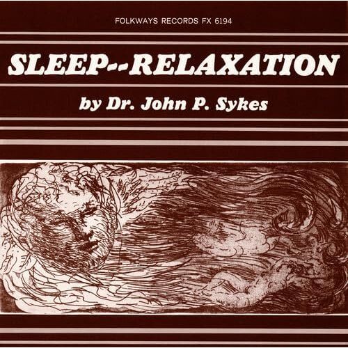 Sleep--Relaxation - John P. Sykes CD