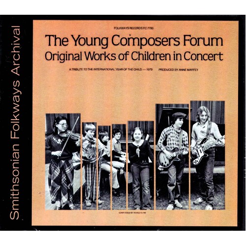 Original Works Of Children In Concert -The Young Composers Forum CD