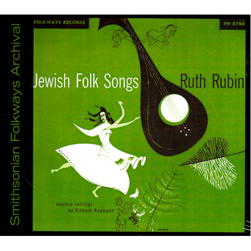 Jewish Folk Songs by Ruth Rubin CD