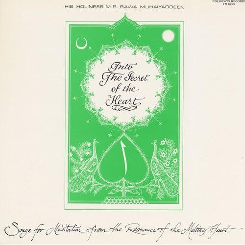Into the Secret of the Heart - Bawa Muhaiyaddeen CD