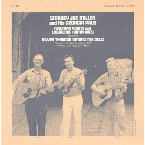 Silver Threads Among the Gold - Smokey Joe Miller CD