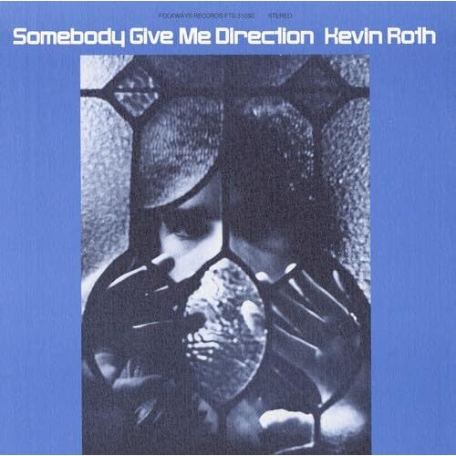 Somebody Give Me Direction - Kevin Roth CD