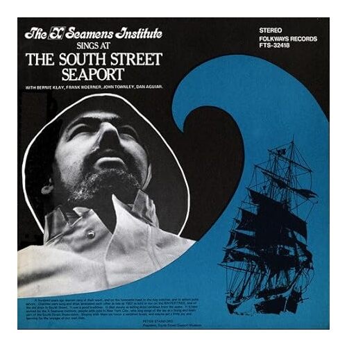 Sing at the South Street Seaport - X Seamens Institute CD