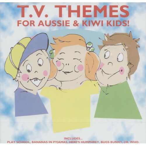 T.V. Themes For Aussie and kiwi Kids CD