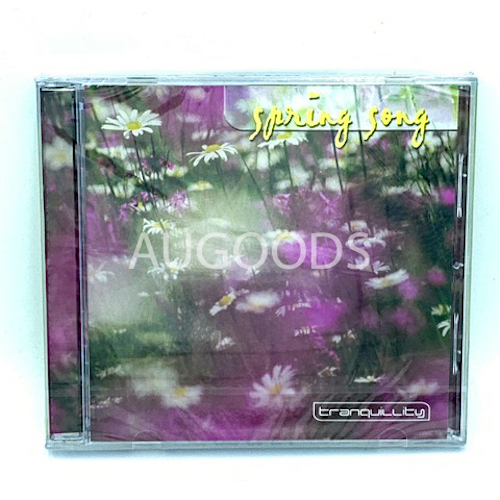 Spring song - Tranquility CD