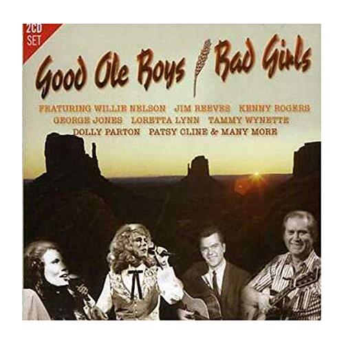 Good Ole Boys / Bad Girls (Willie Nelson, Kenny Rogers Jim Reeves etc NEW SEALED